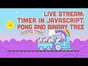 Coding Train Live 87: Timer in JavaScript, Pong and Binary Tree