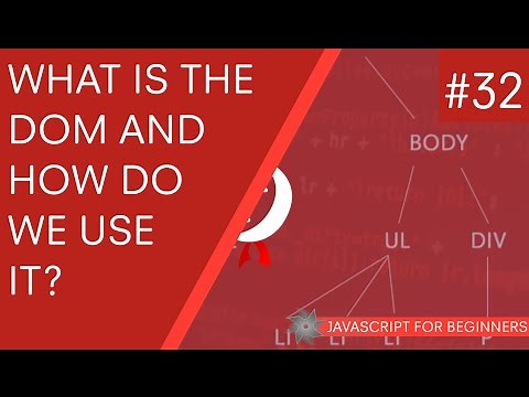 JavaScript Tutorial For Beginners #32 - What is the DOM in JavaScript?