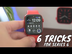 Apple Watch Series 6 - Tips and Tricks!!