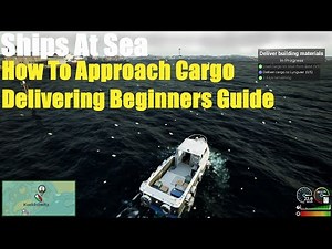 Ships At Sea, How To Approach Cargo Delivering Beginners Guide