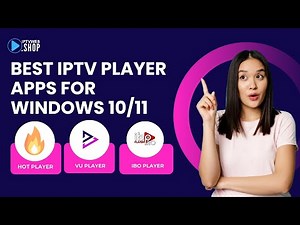 Top 3 IPTV Players for Windows 10 & 11 | Fast, Smooth & Easy Setup