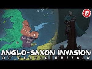 Ancient Celts: Anglo-Saxon Invasion of Britain DOCUMENTARY