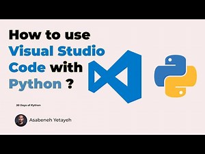 How to use Visual Studio Code for Python - Writing and Running Python Scripts in VSCode