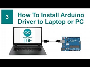 How To Install Arduino Driver to Laptop or PC | Tutorial 3