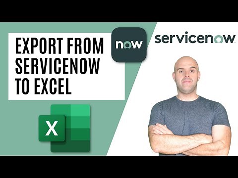 How To Export Data From ServiceNow To Excel
