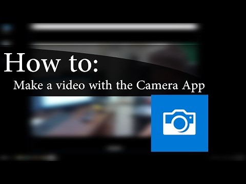 How to Use: Windows 10 Camera App