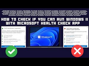 How to check if you can run Windows 11 with Microsoft Health Check app