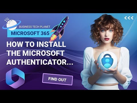 How to Install the Microsoft Authenticator App