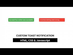 Custom Toast Notification | HTML, CSS & Javascript