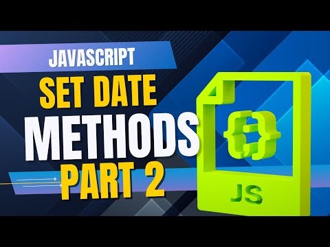 JavaScript Set Date Methods