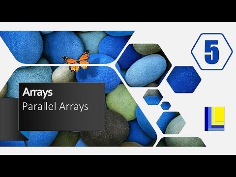 Arrays Part 5 - Parallel arrays