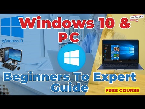 The Complete Windows 10 & Computer Basics Guide: Beginner to Expert with Pro Tips (2024)