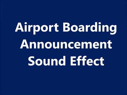 Airport Boarding Announcement Sound Effect