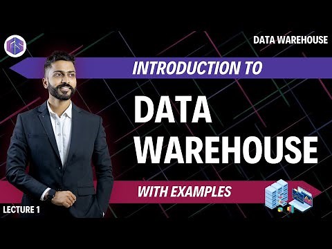 Lec - 1: Introduction to Data Warehouse🏺 with Examples