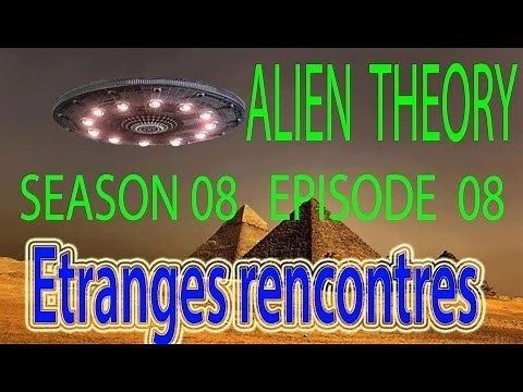 Alien Theory S08E08 Etranges rencontres