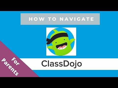 ClassDojo Parent Tutorial