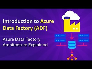 What is Azure Data Factory (ADF) | Azure Data Factory Architecture Explained
