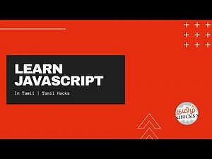 Learn JavaScript in Tamil | Beginner to advance | Complete guide and tutorial | Tamil hacks