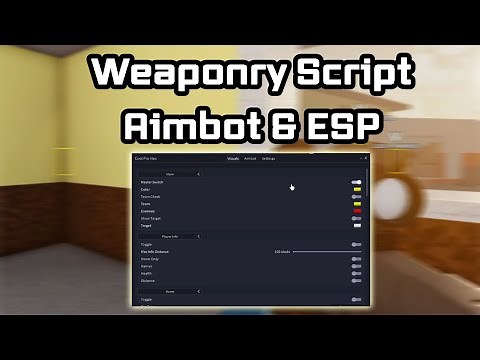 Weaponry Script - (Aimbot, ESP)