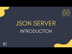 JSON Server Tutorial - 1 - Introduction