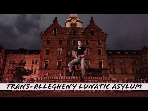 Trans Allegheny Lunatic Asylum: Ghost Hunt