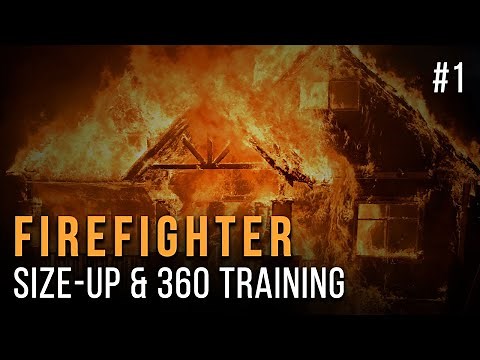Firefighter Size-Up and 360 Simulation Training #1