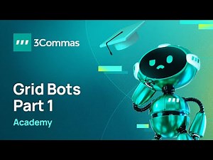 3Commas Academy Grid Bot Part 1