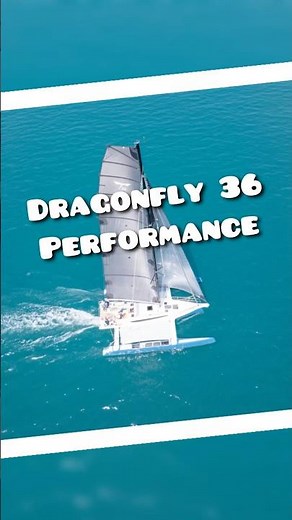 Dragonfly 36 Performance | First Seatrials | Multihulls World