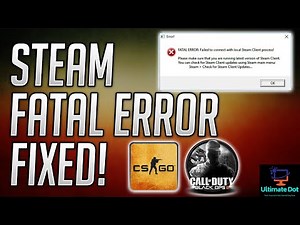 *2020* HOW TO FIX - Fatal Error Failed to Connect with Local Steam Client Process | Fixed In Seconds