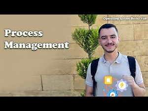 Operating System Basics – Lesson 08: Process management