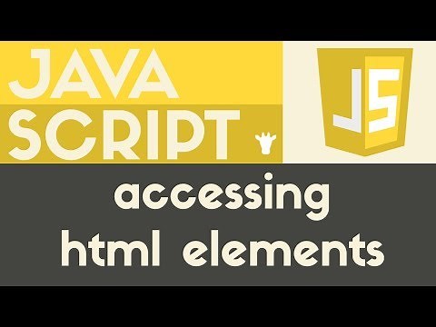Accessing HTML Elements | Javascript | Tutorial 13