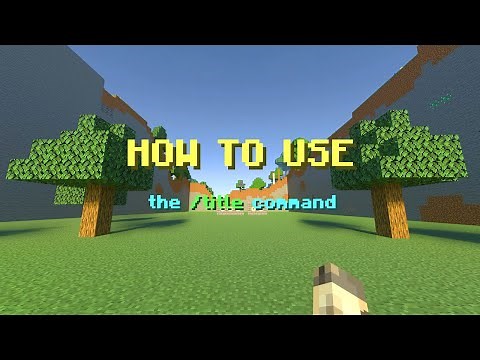 How to Use The TITLE Command in Minecraft!