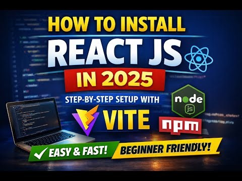 How to Install React JS in 2025 | Step-by-Step React Setup with Vite