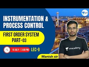 L 9 | First Order System - 03 | Instrumentation & Process Control #GATE2022