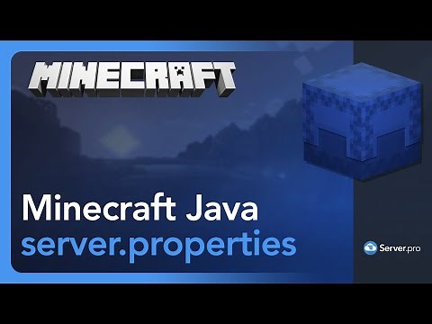 Minecraft Java server.properties File Explained - Server.pro