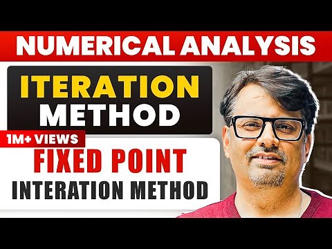 Iteration Method | Fixed Point Iteration Method | Numerical Methods
