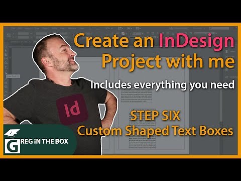 InDesign STEP 6 Creating Custom Shaped Text Boxes