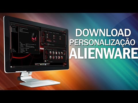 Personalize seu Windows 7, 8 e 10 com visual do Alienware