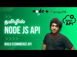 Node JS API for Beginners in Tamil | Ecommerce API