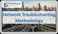 Network Troubleshooting Methodology - CompTIA Network  N10-007 - 5.1