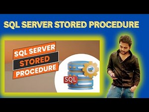 Mastering Stored Procedures in SQL Server: Step-by-Step Tutorial || User-Defined Stored Procedures