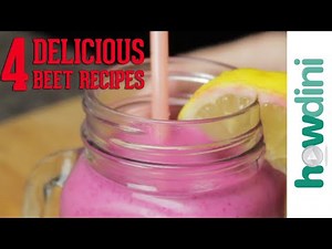 4 Delicious Beet Recipes | Howdini