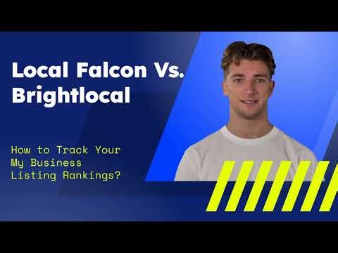 LOCAL FALCON VS BRIGHTLOCAL