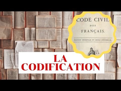 La codification: Le code Napoléon - HISTOIRE DU DROIT