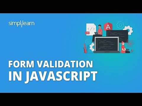 JavaScript Form Validation Tutorial | Form Validation In JavaScript | JavaScript | Simplilearn