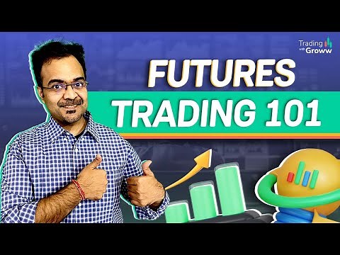 Basics of Futures Trading | Complete guide to start Futures trading 📈