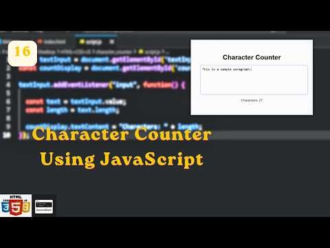 Building Character Counter using JavaScript | Exploring JavaScript Day 16 | ScratchStart