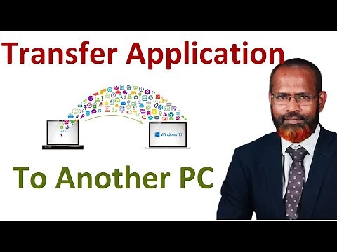Transfer Apps & Programs From One Computer To Another