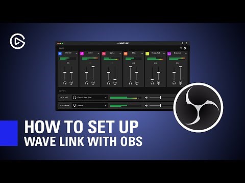 How to Set Up Elgato Wave Link with OBS