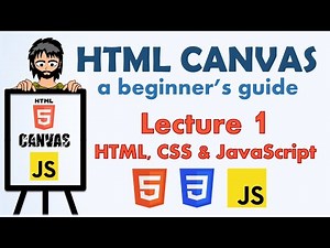 HTML Canvas Course (Lecture 1)